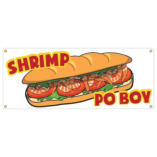 Shrimp Po Boy Banner Heavy Duty 13 Oz Vinyl with Grommets Single Sided
